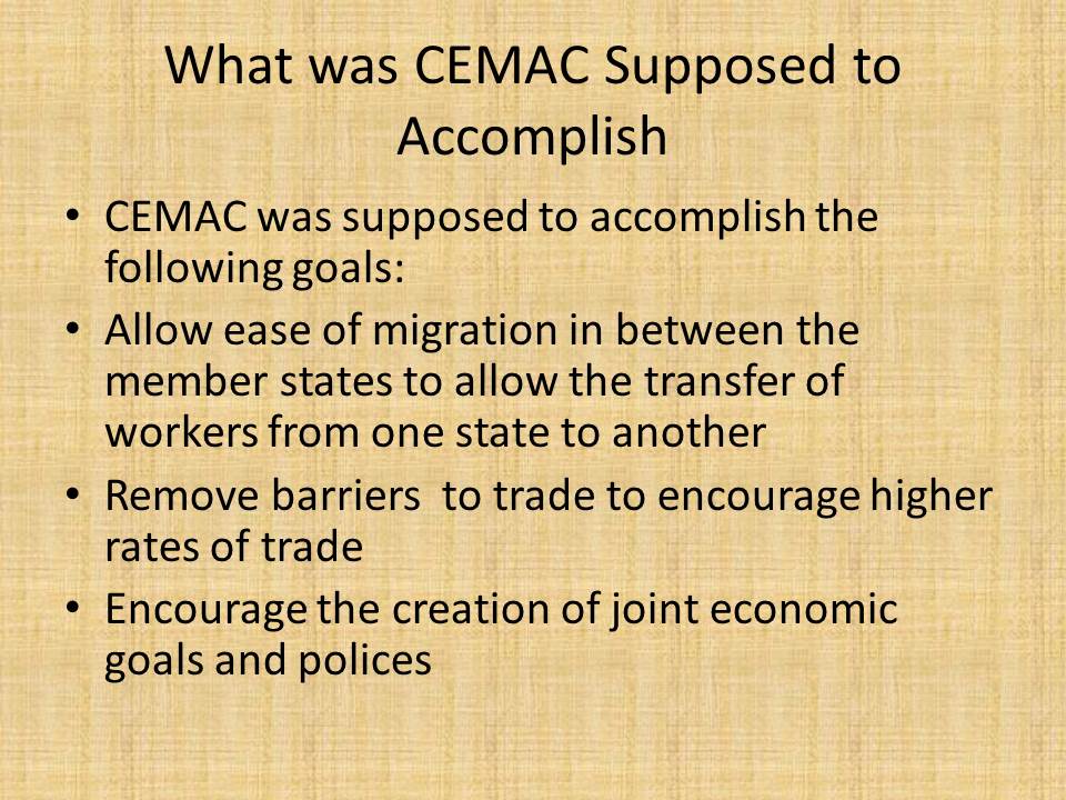 What was CEMAC Supposed to Accomplish