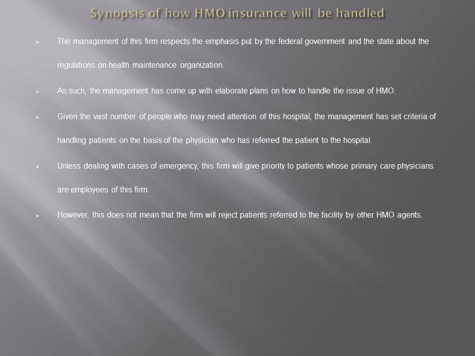 Synopsis of how HMO insurance will be handled 