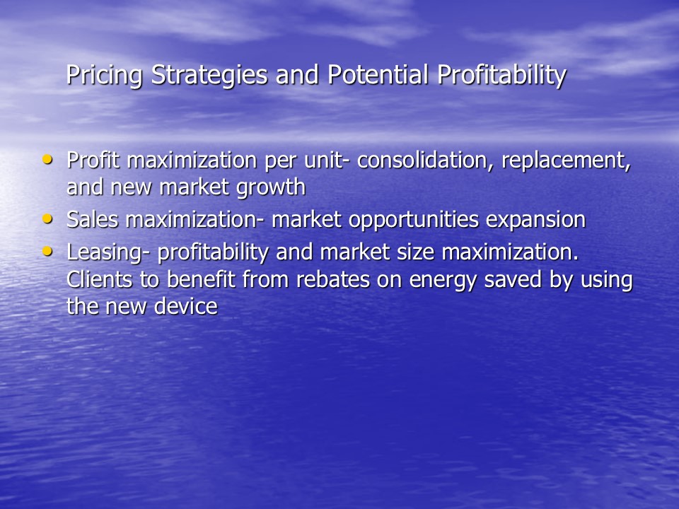 Pricing Strategies and Potential Profitability