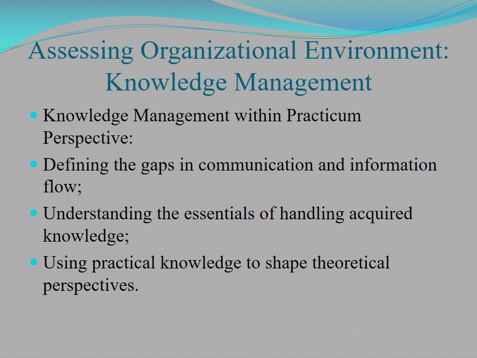 Assessing Organizational Environment: Knowledge Management