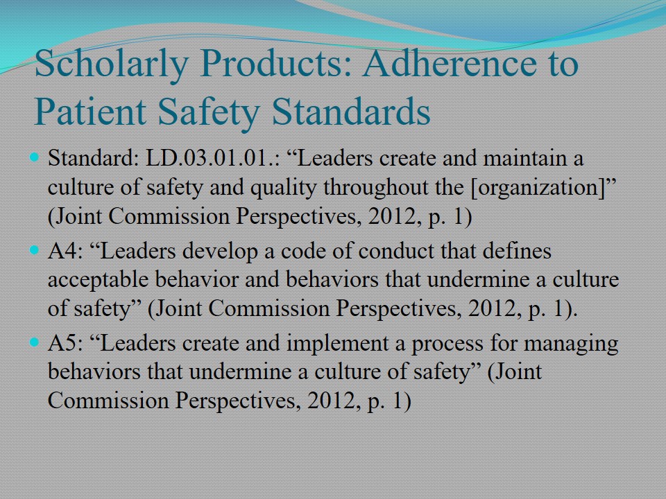 Scholarly Products: Adherence to Patient Safety Standards