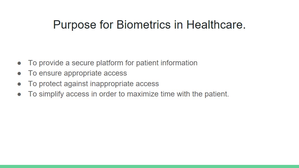 Purpose for Biometrics in Healthcare