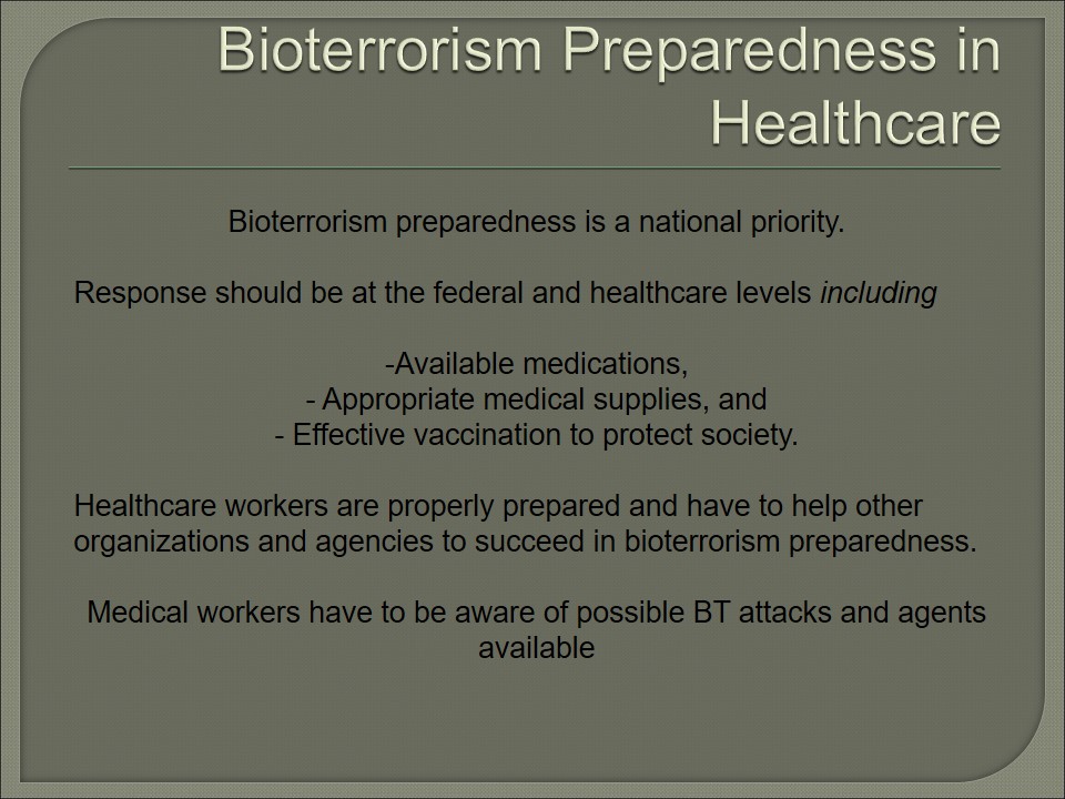 Bioterrorism Preparedness in Healthcare