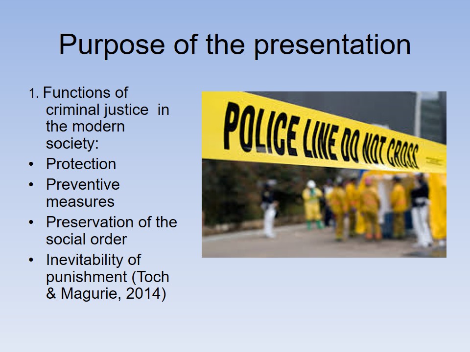 Purpose of the presentation