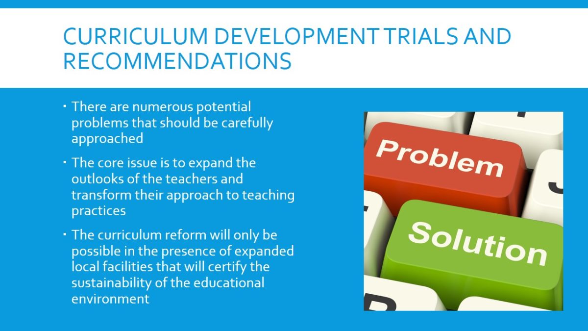 Curriculum Development Trials and Recommendations
