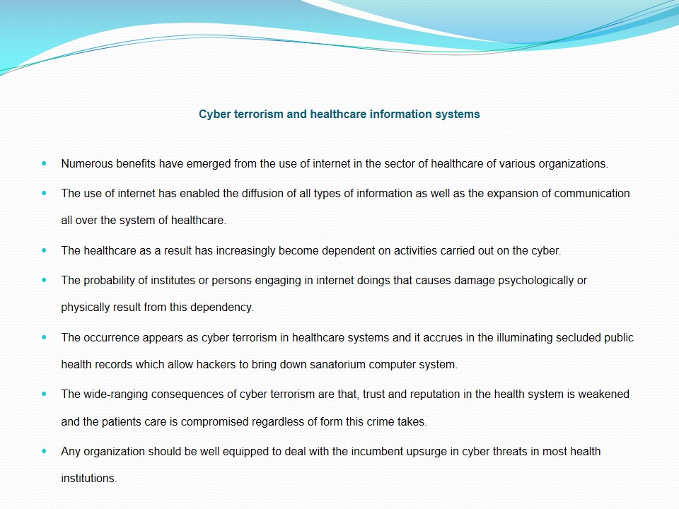 Cyber terrorism and healthcare information systems
