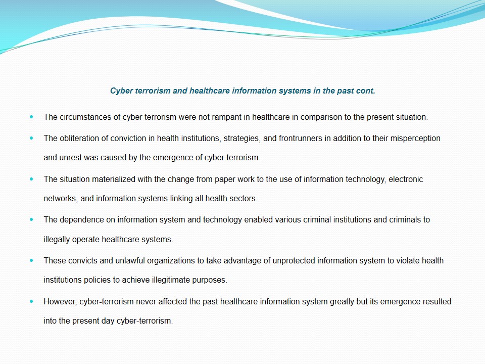 Cyber terrorism and healthcare information systems in the past