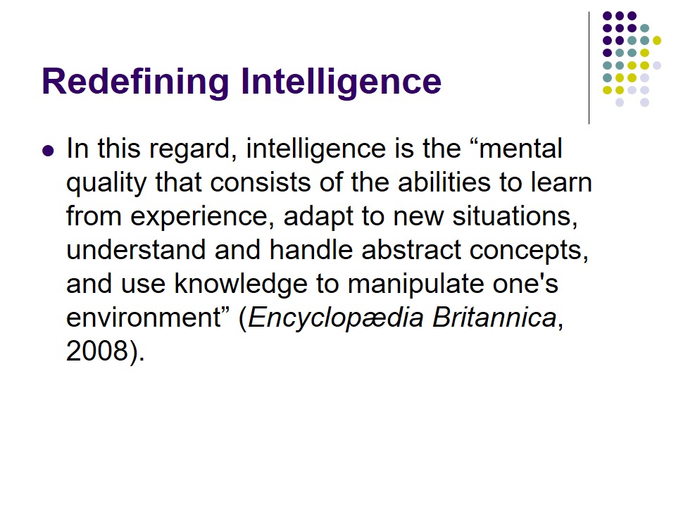 Redefining Intelligence
