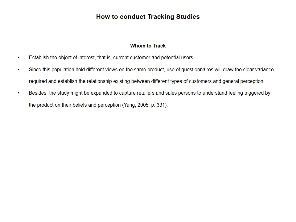 How to conduct Tracking Studies