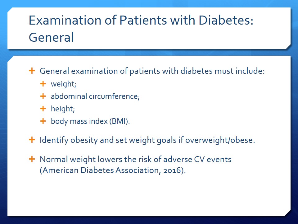 Examination of Patients with Diabetes: General