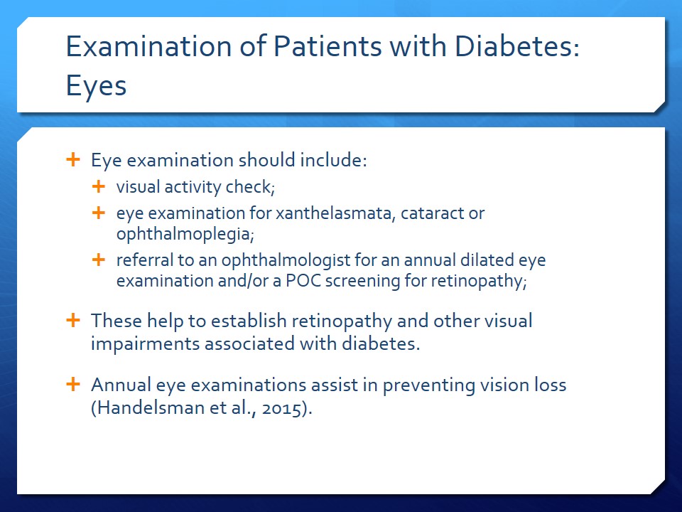 Examination of Patients with Diabetes: Eyes