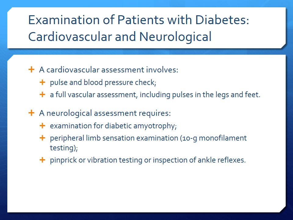 Examination of Patients with Diabetes: Cardiovascular and Neurological