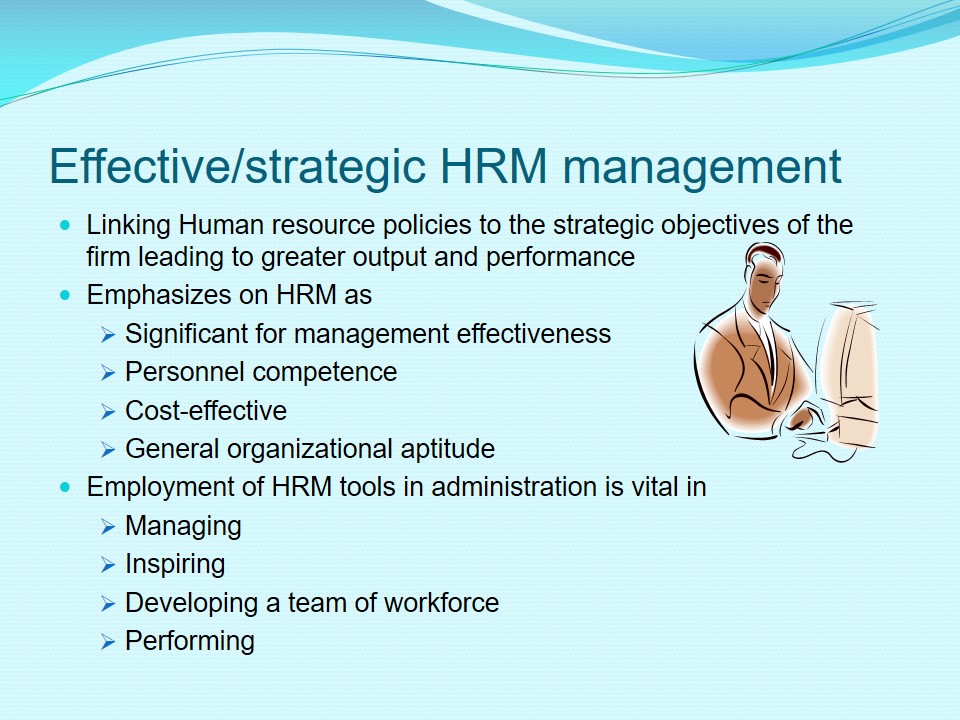 Effective/strategic HRM management