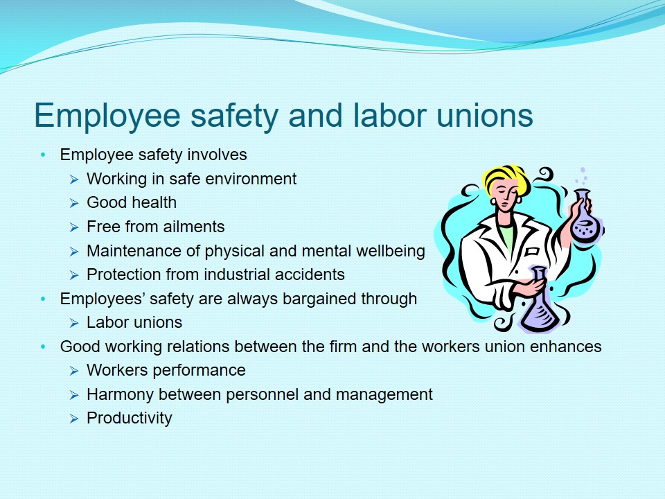 Employee safety and labor unions