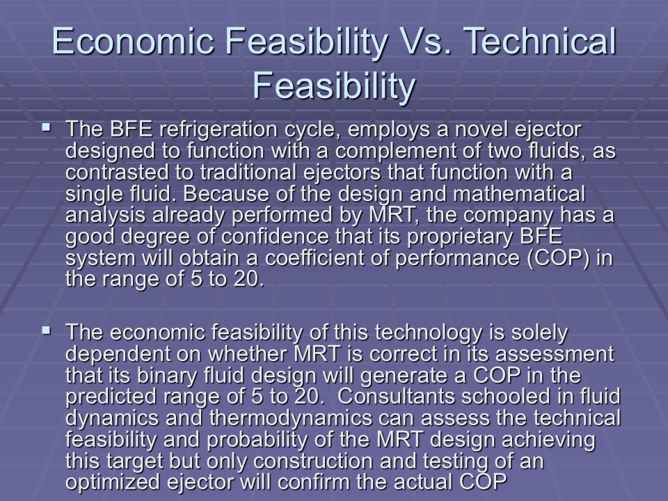 Economic Feasibility Vs. Technical Feasibility