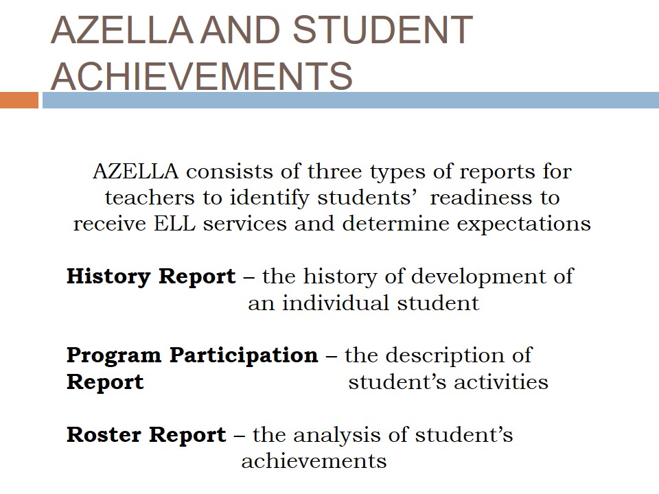 AZELLA And Student Achievements