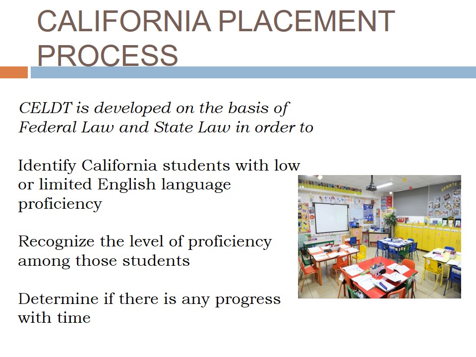 California Placement Process