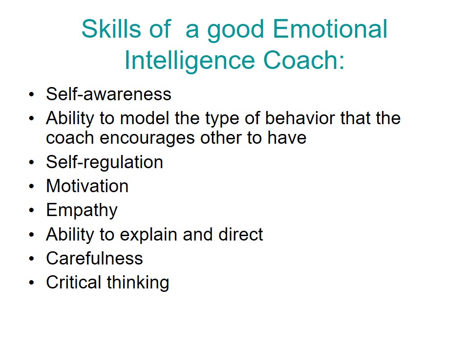 Skills of  a good Emotional Intelligence Coach: