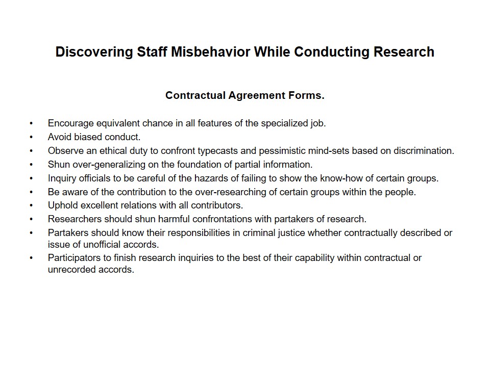 Discovering Staff Misbehavior While Conducting Research