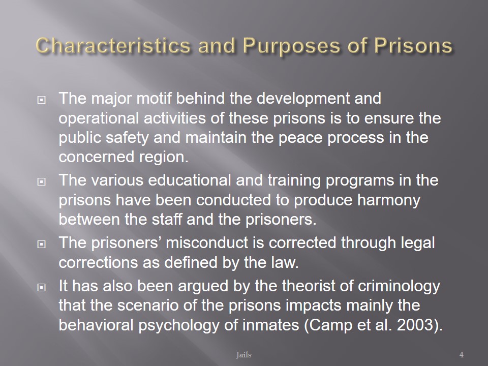 Characteristics and Purposes of Prisons