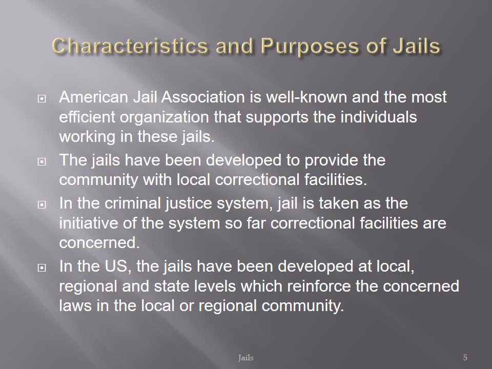 Characteristics and Purposes of Jails
