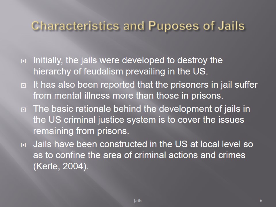 Characteristics and Purposes of Jails