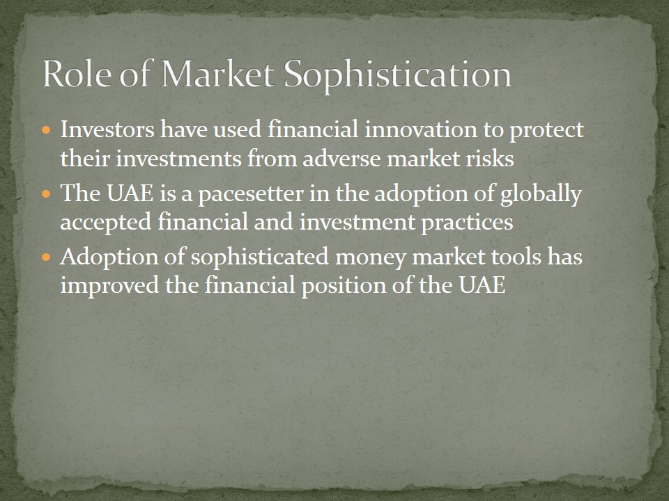 Role of Market Sophistication