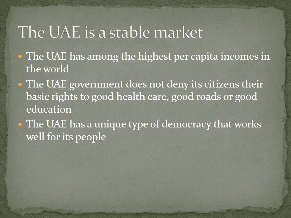 The UAE is a Stable Market