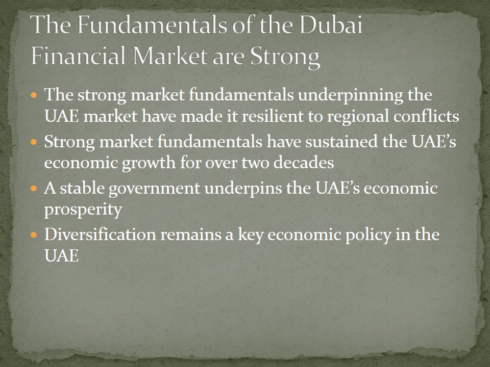 The Fundamentals of the Dubai Financial Market are Strong
