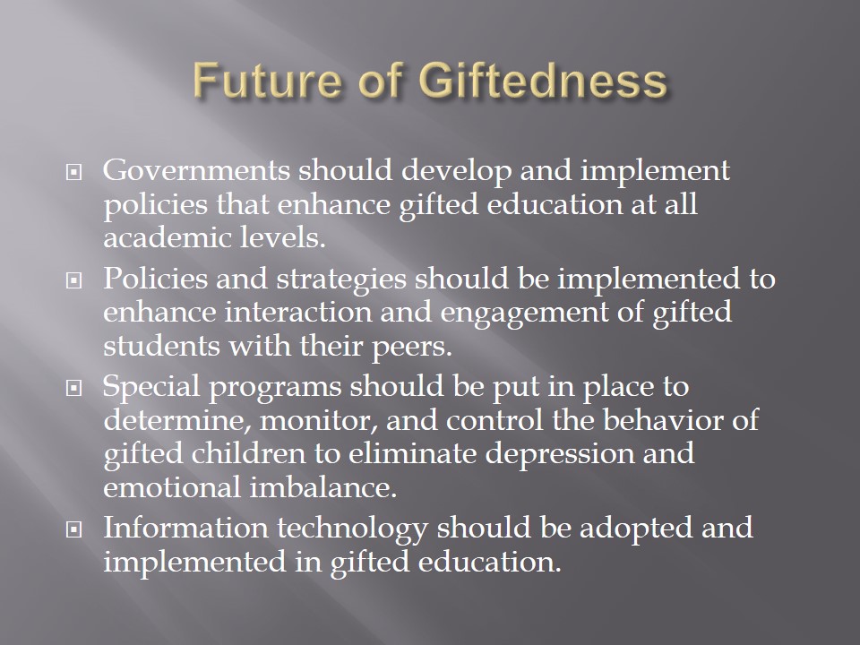 Future of Giftedness