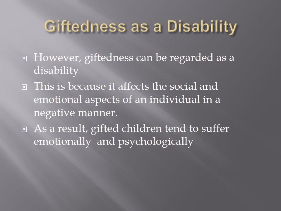 Giftedness as a Disability