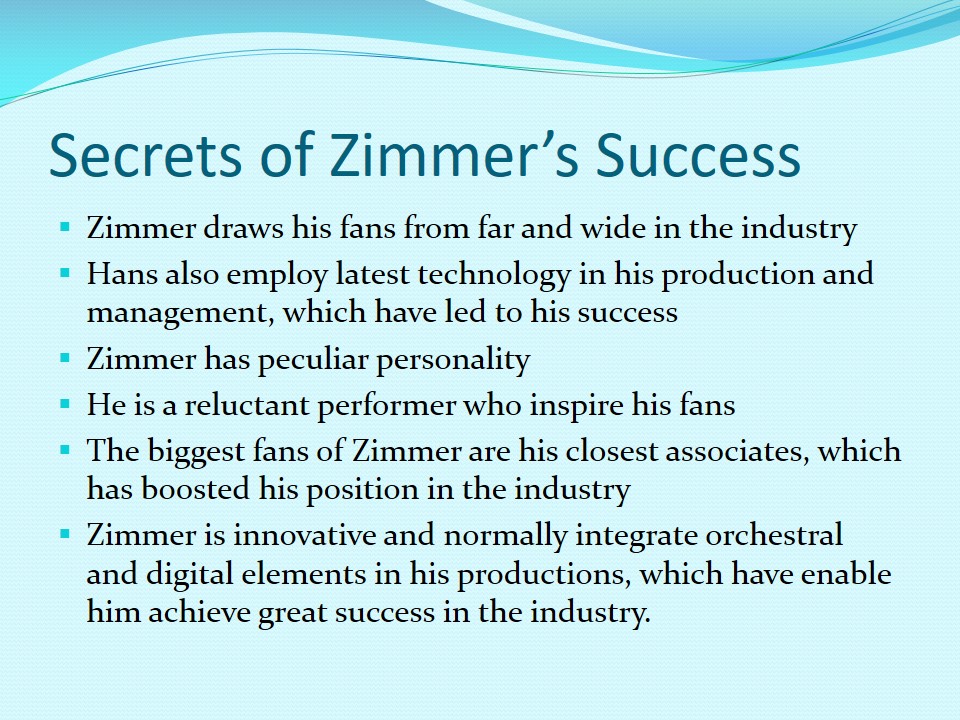 Secrets of Zimmer’s Success