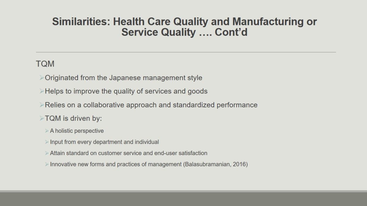 Similarities: Health Care Quality and Manufacturing or Service Quality