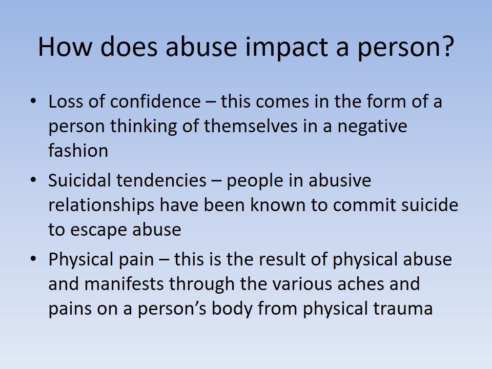 How does abuse impact a person?
