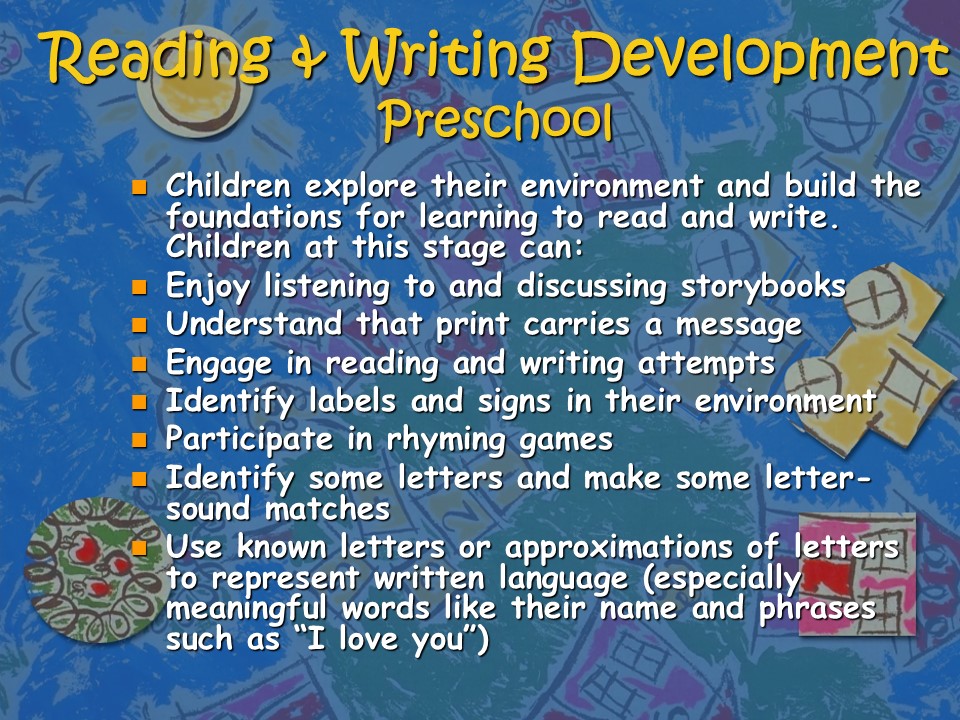 Reading & Writing Development. Preschool