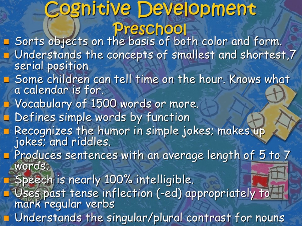 Cognitive Development. Preschool