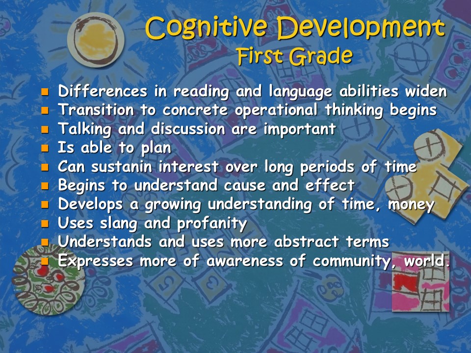 Cognitive Development. First Grade