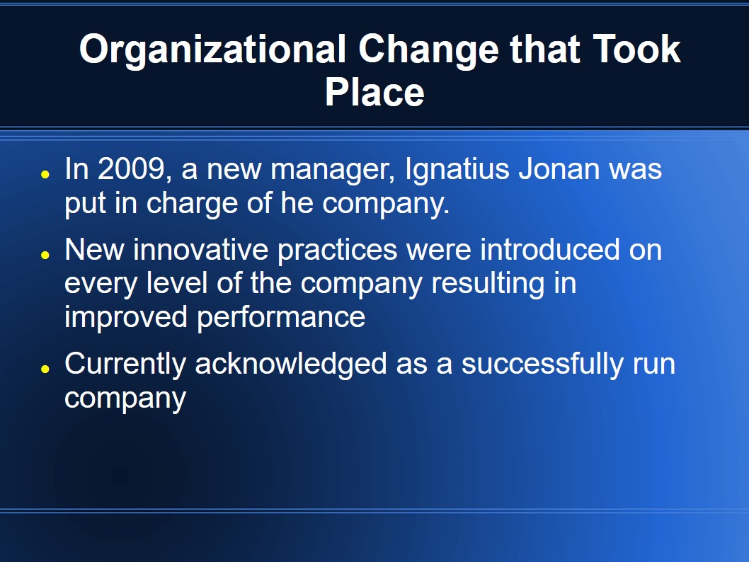 Organizational Change that Took Place