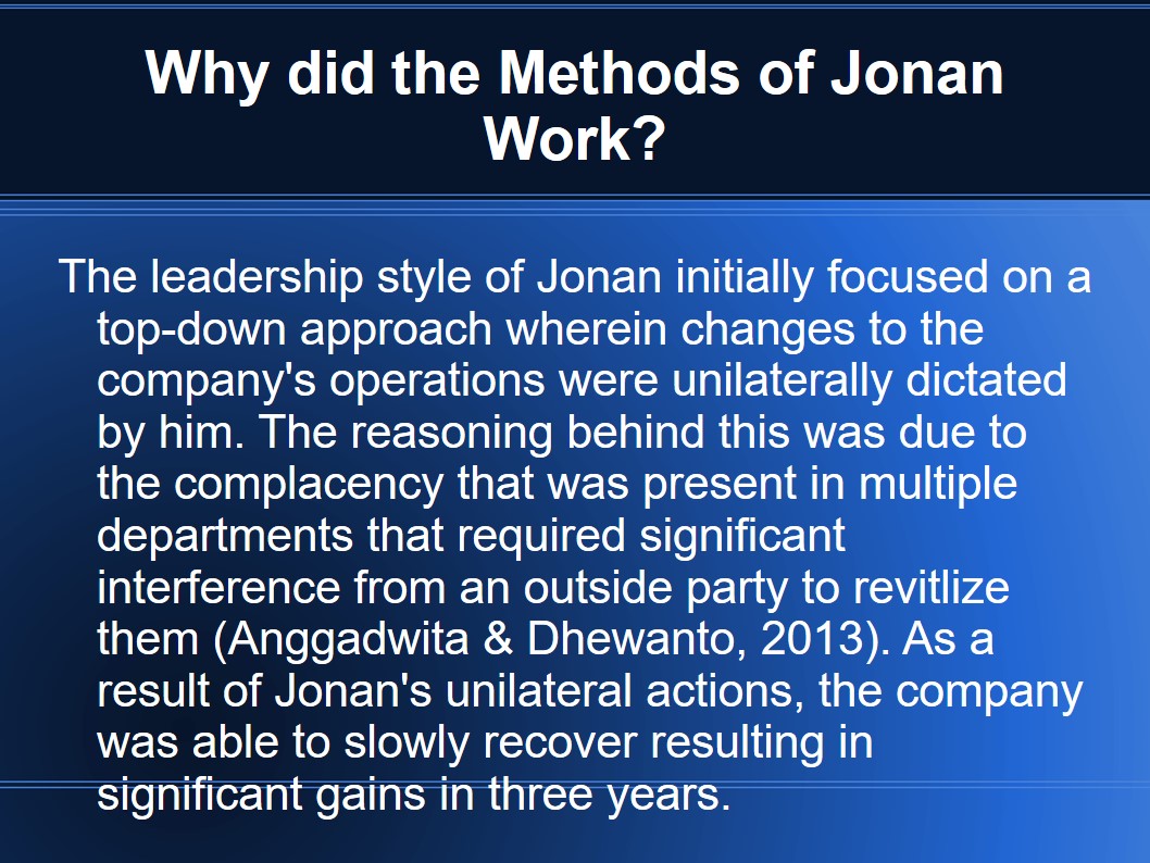 Why did the Methods of Jonan Work?