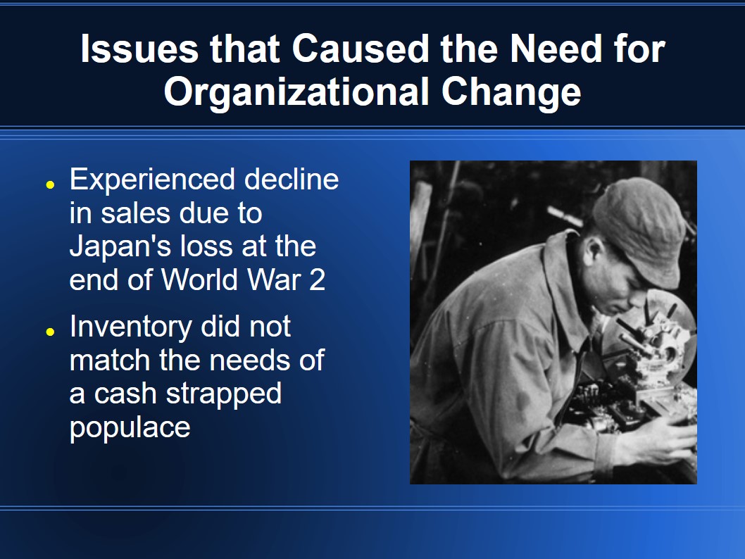 Issues that Caused the Need for Organizational Change