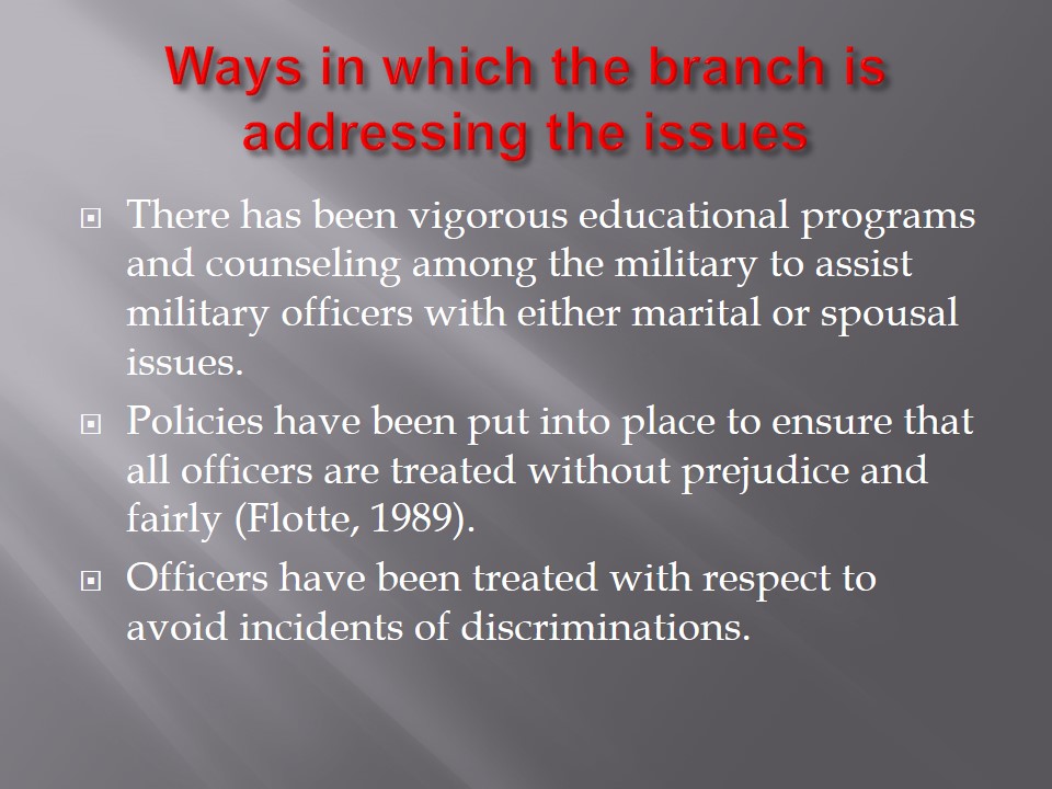 Ways in which the branch is addressing the issues