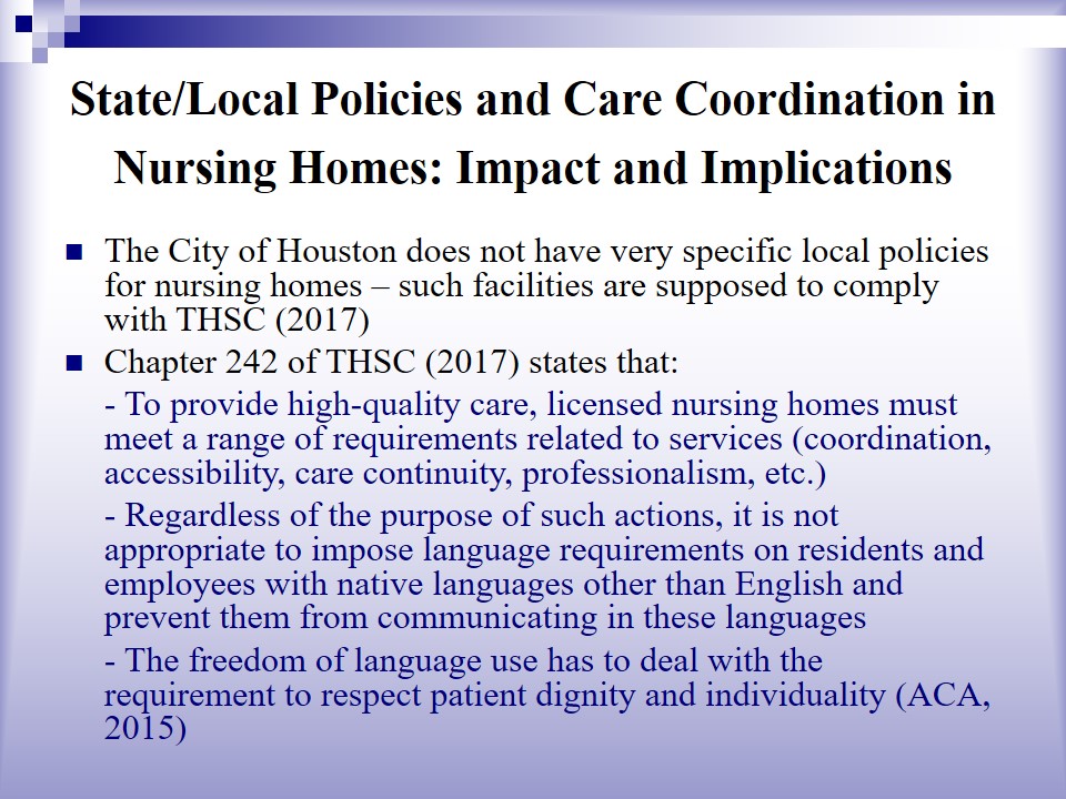 State/Local Policies and Care Coordination in Nursing Homes: Impact and Implications