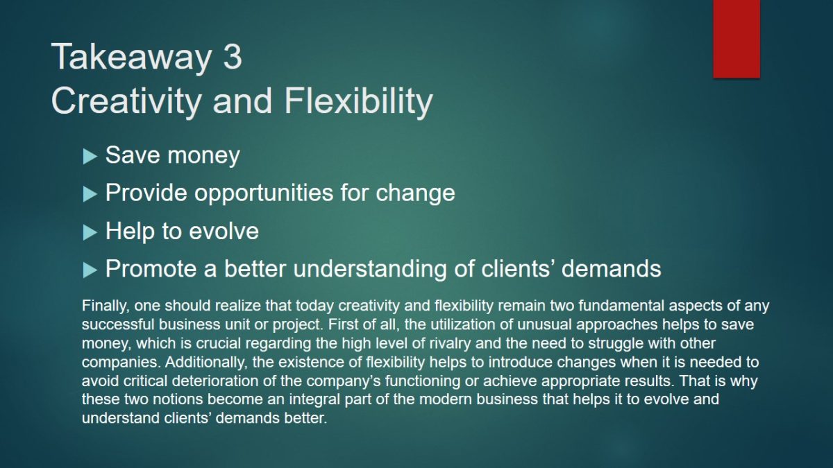 Takeaway 3 Creativity and Flexibility