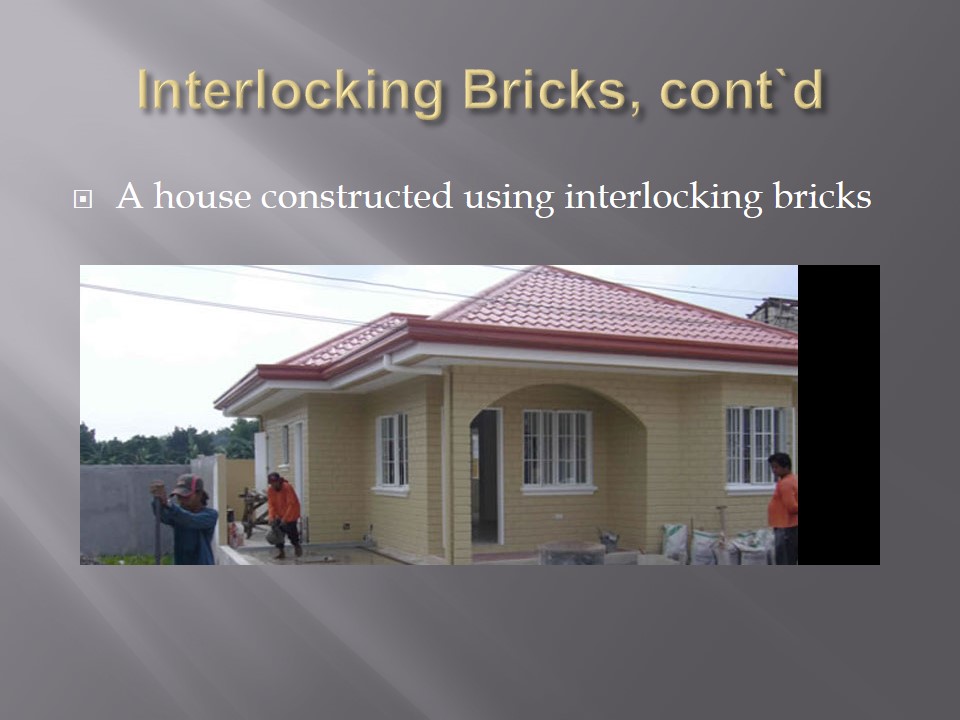 A house constructed using interlocking bricks