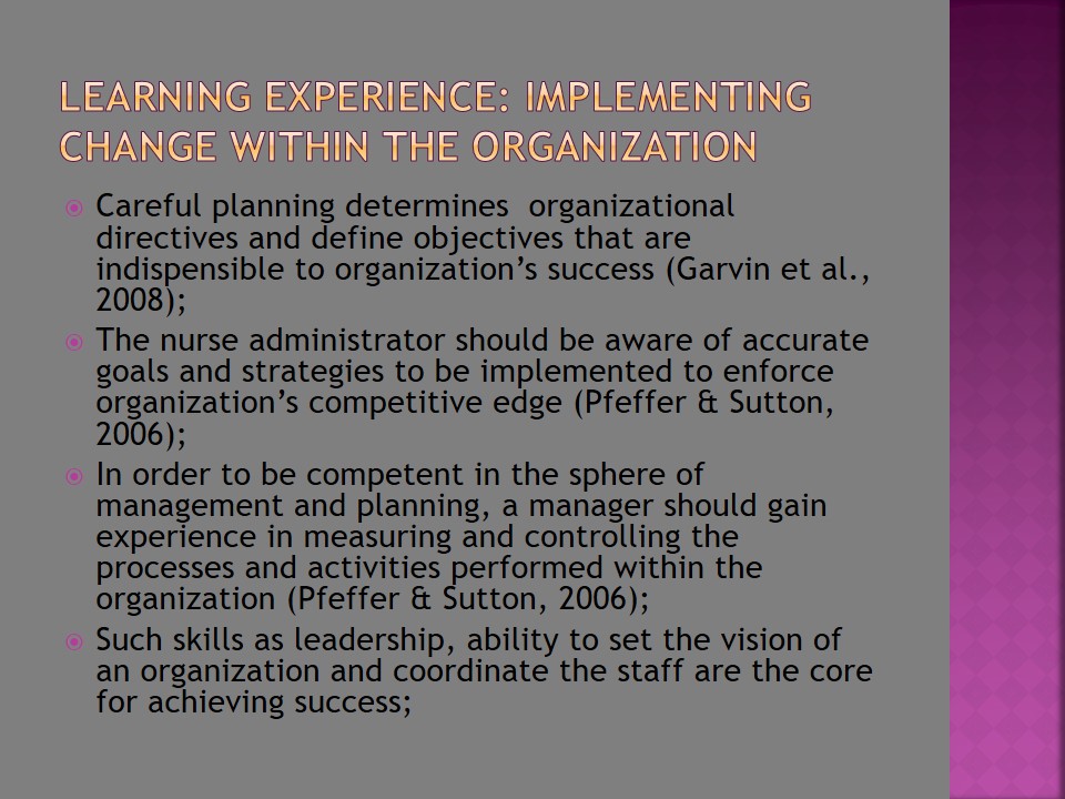 Learning Experience: Implementing change within the Organization