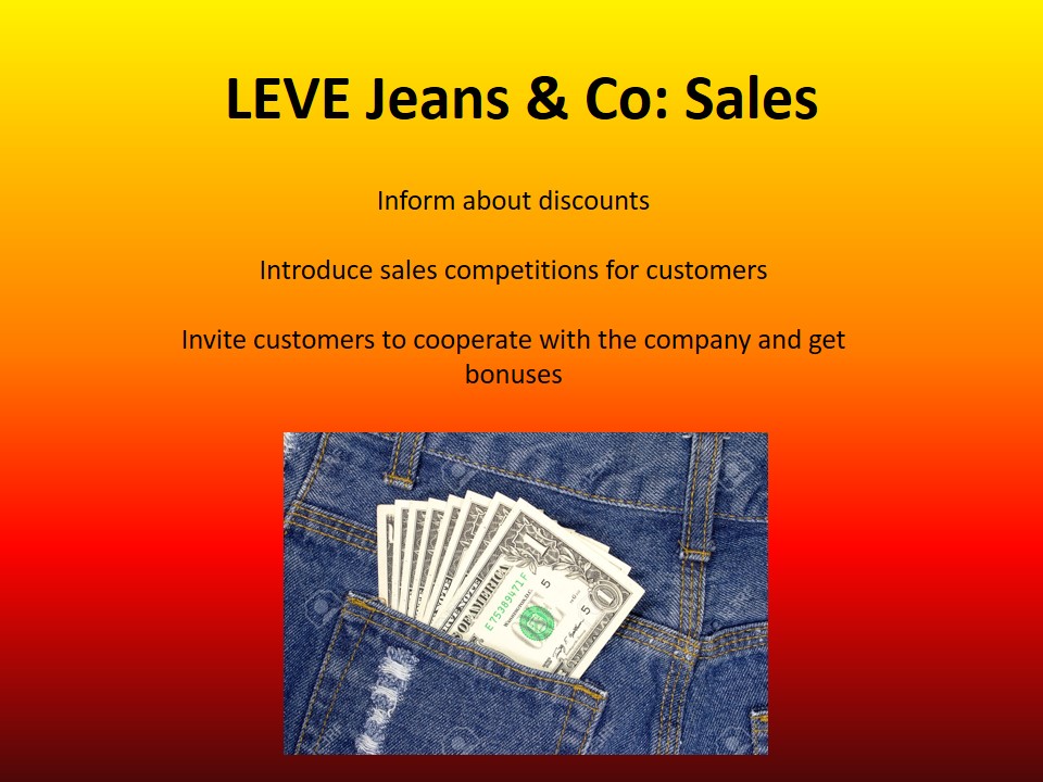 LEVE Jeans & Co: Sales