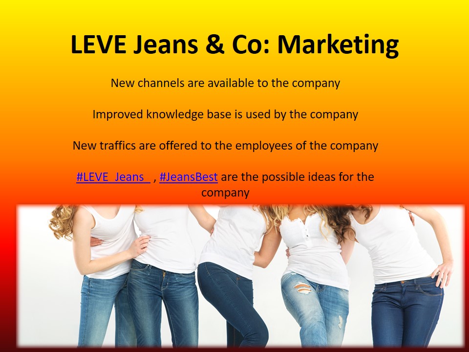 LEVE Jeans & Co: Marketing