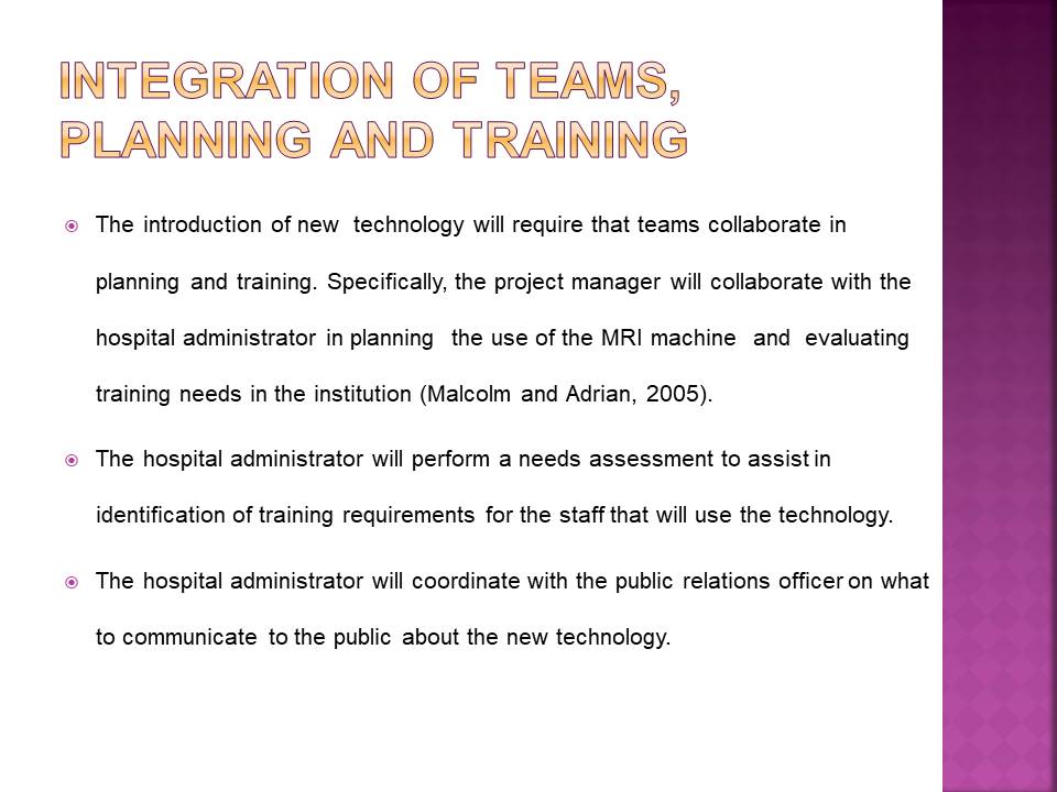 Integration of Teams, Planning and Training
