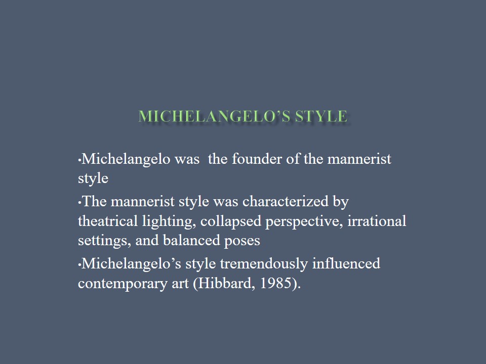 Michelangelo’s Style
