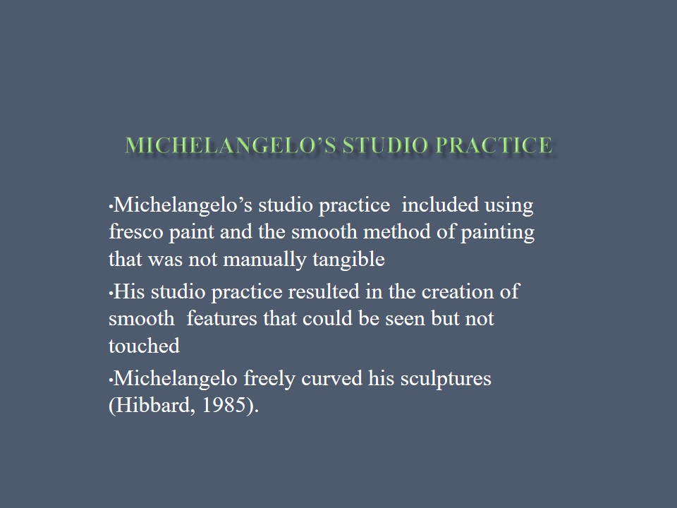 Michelangelo’s Studio Practice